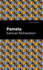 Pamela, Or Virtue Rewarded - Preview