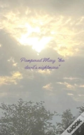 Pampered Mary The Devil'S Nightmare