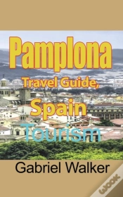 Capa do artigo Pamplona Travel Guide, Spain