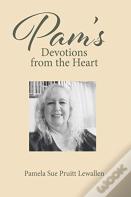 Pam'S Devotions From The Heart