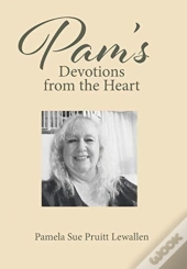 Pam'S Devotions From The Heart
