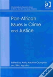 Pan-African Issues In Crime And Justice