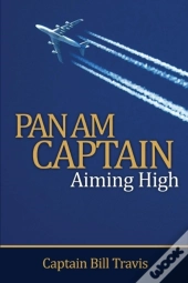 Pan Am Captain: Aiming High