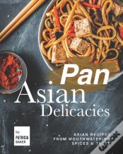 Pan Asian Delicacies