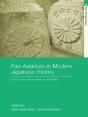 Pan-Asianism In Modern Japanese History - Preview