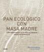 Pan Ecológico Con Masa Madre - Preview