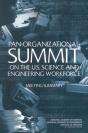 Pan-Organizational Summit On The U.S. Science And Engineering Workforce - Preview
