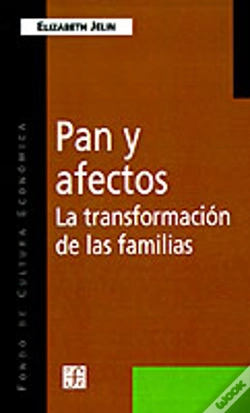 Capa do artigo Pan Y Afectos: La Transformacion De Las Familias