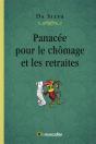 Panacee Pour Le Chomage Et Les Retraites - Preview