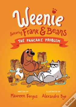 Capa do artigo Pancake Problem (Weenie Featuring Frank And Beans Book #2)