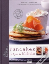 Pancakes, Crêpes Et Blinis