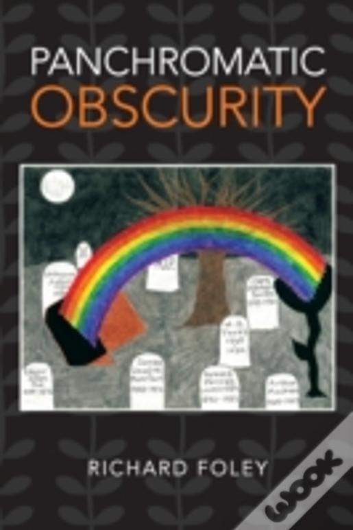 Panchromatic Obscurity