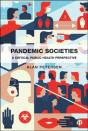 Pandemic Societies - Preview