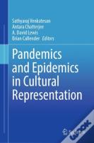 Pandemics And Epidemics In Cultural Representation