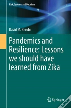 Capa do artigo Pandemics And Resilience: Lessons We Should Have Learned From Zika