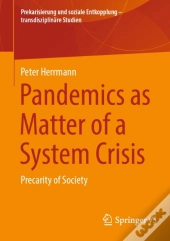 Pandemics As Matter Of A System Crisis