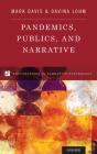 Pandemics, Publics, And Narrative - Preview