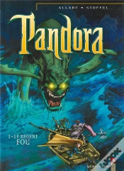 Capa do artigo Pandora - Tome 01 : Le Régent Fou