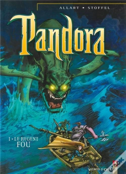 Capa do artigo Pandora - Tome 01 : Le Régent Fou