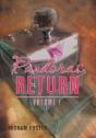 Pandoras Return - Preview