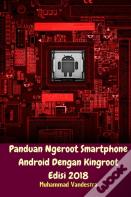 Panduan Ngeroot Smartphone Android Dengan Kingroot Edisi 2018
