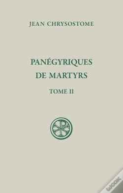 Capa do artigo Panégyriques De Martyrs Tome 2