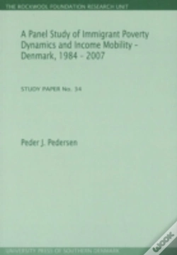 Capa do artigo Panel Study Of Immigrant Poverty Dynamics & Income Mobility - Denmark. 1984 - 2007