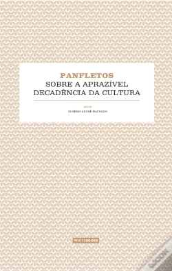 Capa do artigo Panfletos Sobre a Aprazível Decadência da Cultura