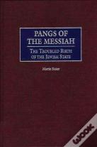 Pangs Of The Messiah