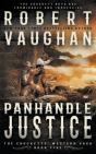 Panhandle Justice: A Classic Western - Preview