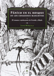 Capa do artigo Pánico En El Bosque De Los Corazones Marchitos