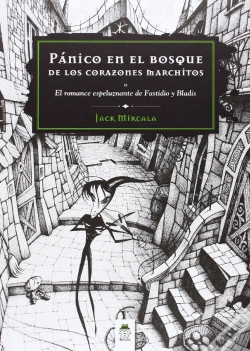 Capa do artigo Pánico En El Bosque De Los Corazones Marchitos