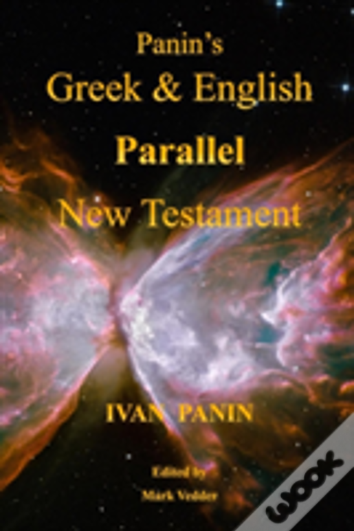 Panin'S Greek And English Parallel New Testament