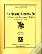 Panique A Borneo Ou Honore Chez Les Coupeurs De Tete