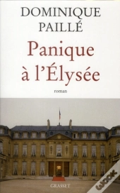 Panique A L'Elysee