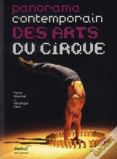 Panorama Contemporain Des Arts Du Cirque