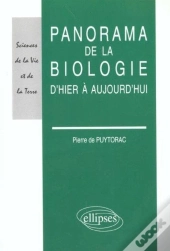 Panorama De La Biologie D'Hier À Aujourd'Hui