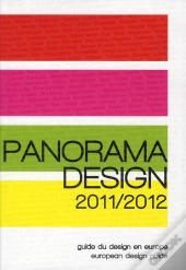 Panorama Design 2011/2012 - Guide Du Design En Europe / European Design Guide