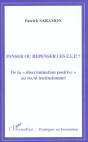 Panser Ou Repenser Les Zep ? De La Discrimation Positive Au Recul Institutionnel - Preview