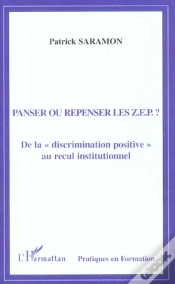 Capa do artigo Panser Ou Repenser Les Zep ? De La Discrimation Positive Au Recul Institutionnel
