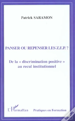 Capa do artigo Panser Ou Repenser Les Zep ? De La Discrimation Positive Au Recul Institutionnel