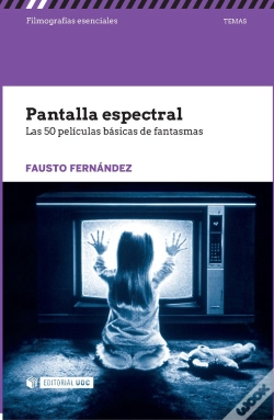 Capa do artigo Pantalla Espectral. Las 50 Películas Básicas De Fantasmas