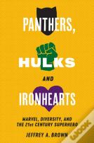 Panthers, Hulks And Ironhearts