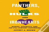 Panthers, Hulks And Ironhearts