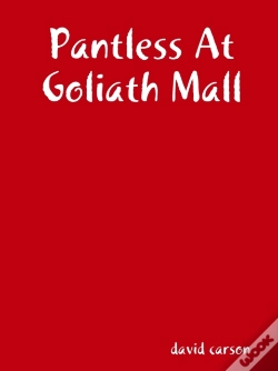 Capa do artigo Pantless At Goliath Mall
