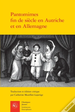 Capa do artigo Pantomimes Fin De Siècle En Autriche Et En Allemagne : Textes Et Contextes