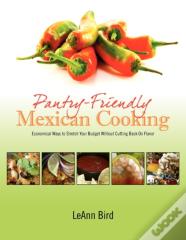 Pantry-Friendly Mexican Cooking