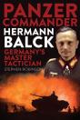Panzer Commander Hermann Balck - Preview