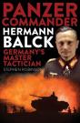 Panzer Commander Hermann Balck - Preview