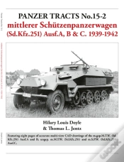 Capa do artigo Panzer Tracts No.15-2: Mittlerer Schutzenpanzerwagen (Sd.Kfz.251) Ausf.A, B & C. 1939-1942